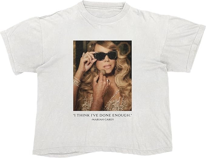 Mariah Carey References Her Recent ‘I’ve Done Enough’ Meme With New T-Shirt